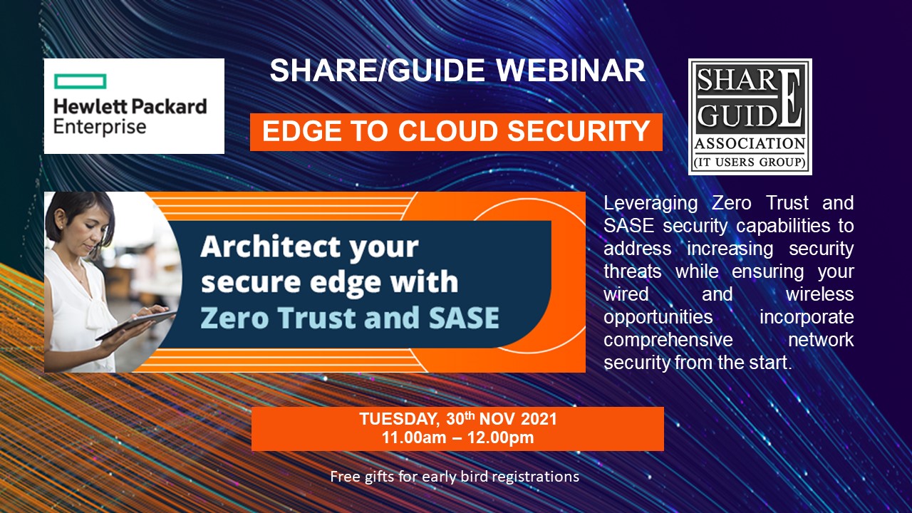 SHARE/GUIDE Edge to Cloud Security - SHARE/GUIDE IT Users Association